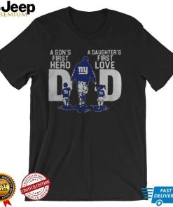 Dad A Sons First Hero A Daughters First Love New York Giants T Shirt