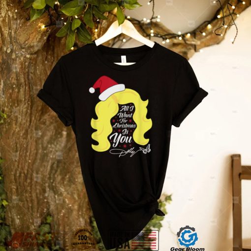 All I Want Christmas Dolly Wig Dolly Parton T Shirt