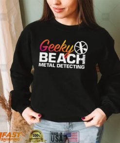 Geeky Beach metal detecting logo shirt