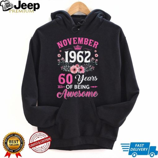 60 Year Old Made In November 1962 60Th Birthday Women T Shirt