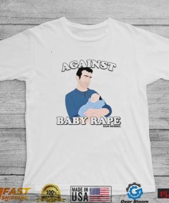 Against Baby Rape T Shirt