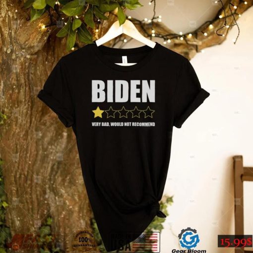 1 Star President Very Bad Would Not Recommend Idiot Biden Political Republican Unisex T Shirt