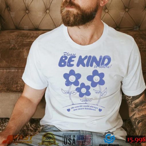 Be Kind Create A Kinder Planet T Shirt