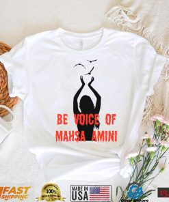 Be Voice Of Mahsa Amini Freedom For Iran T Shirt