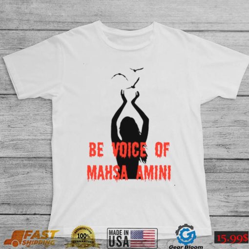 Be Voice Of Mahsa Amini Freedom For Iran T Shirt