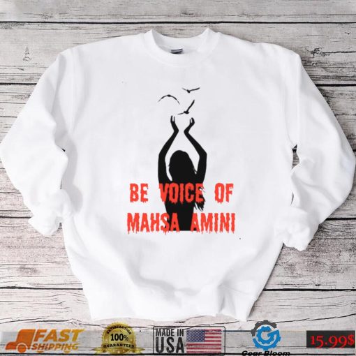 Be Voice Of Mahsa Amini Freedom For Iran T Shirt