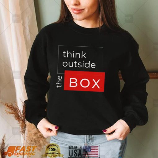 Best think outside the box shirt