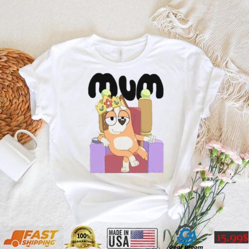 Bluey Mom Family T Shirt