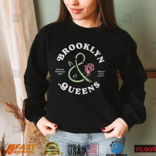 Brooklyn And Queens Kristen Gonzalez 2022 People Over Profit shirt Long Sleeve, Ladies Tee