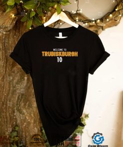 Pittsburgh Steelers Welcome to Trubisky Burgh 2022 shirt