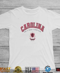 Carolina She Such A Good Girl Trending Unisex Shirt