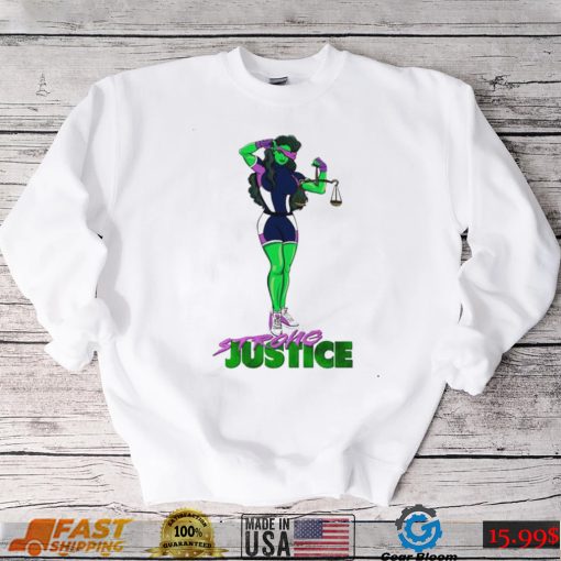 Case Of Strong Justice She Hulk Shirt