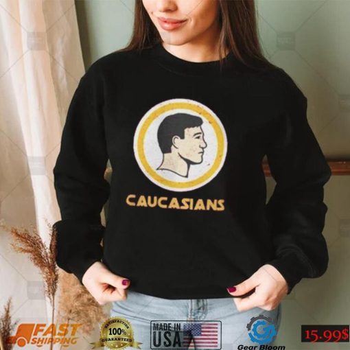 Caucasians T Shirt