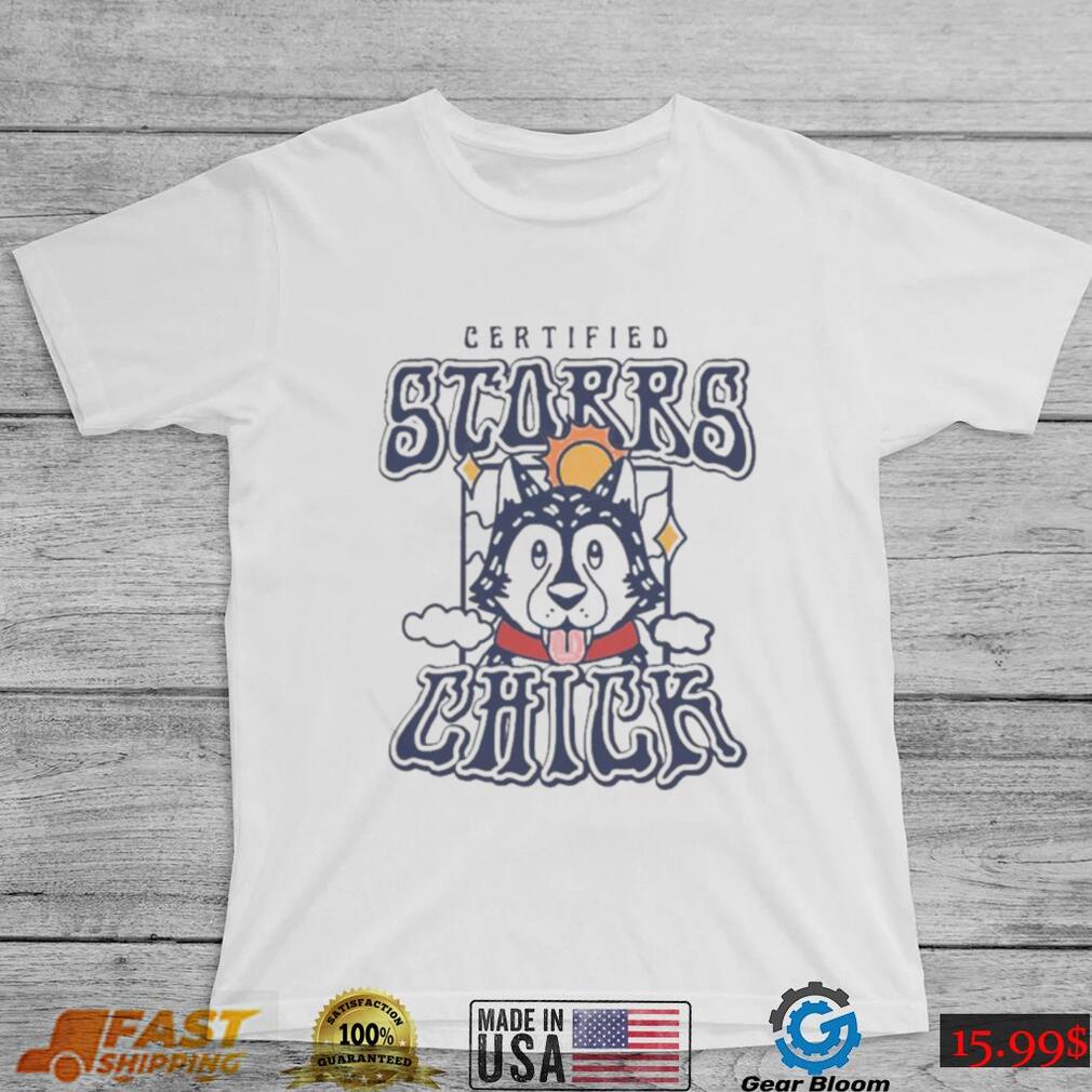 Certified Storrs Chick Shirt Certified Storrs Chick Shirt