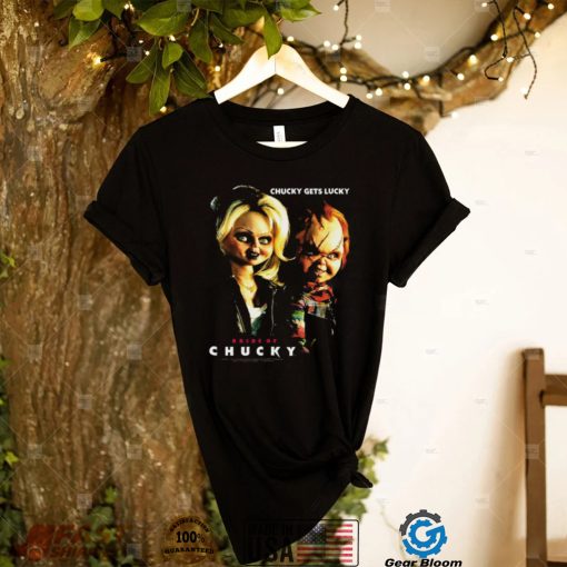 Child’s Play Shirts Chucky Gets Lucky Bride Of Chucky