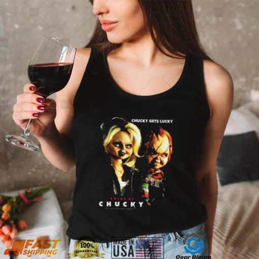 Child’s Play Shirts Chucky Gets Lucky Bride Of Chucky