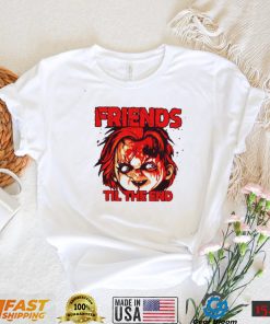 Chucky Friends til the End Halloween shirt