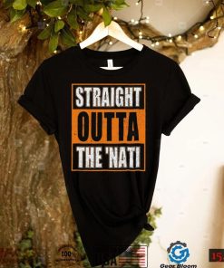 Cincinnati Bengals Straight Outta The Nati Shirt