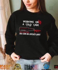 Cold Case Beer And True Crime T Shirt