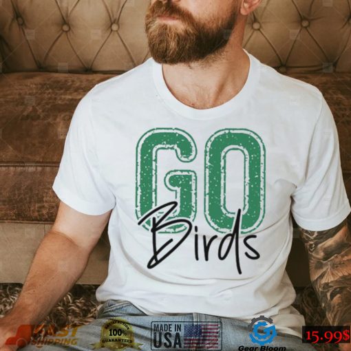 Comfort Color Go Birds T Shirt