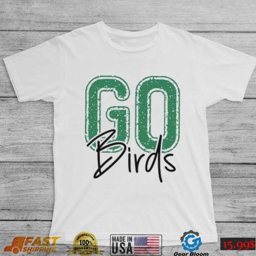 Comfort Color Go Birds T Shirt