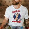 I Hope This Email Finds You Well Funny Skeleton T Shirt