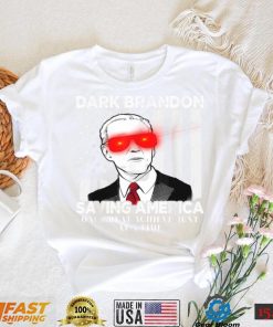 Dark Brandon Saving America Funny Biden Design Classic T Shirt