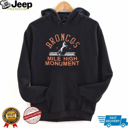 Denver Broncos Mile High Monument Shirt