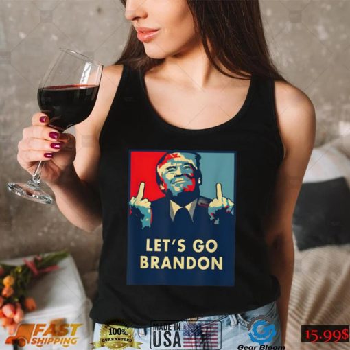 Donald Trump Let’s Go Brandon  T Shirt