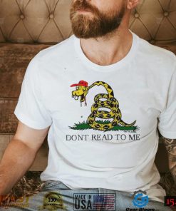 Dont Read To Me Anti Maga Design Classic 2022 Shirt