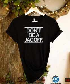 Don’t be a Jagoff 2022 shirt