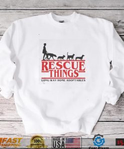 Rescue Things Long Way Home Adoptables Shirt