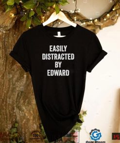 Easily Distracted By Edward Shirt