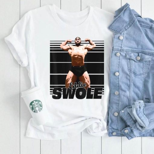 Eddie Swole T Shirt