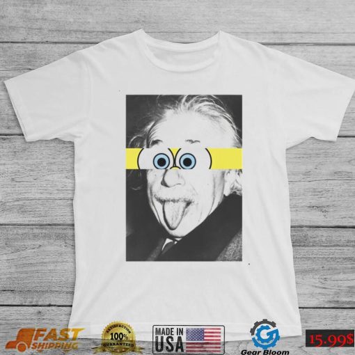 Einstein Spongebob Albert Einstein Unisex T Shirt