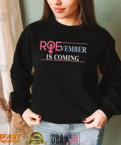 Emily Winston Roevember is coming 2022 shirt