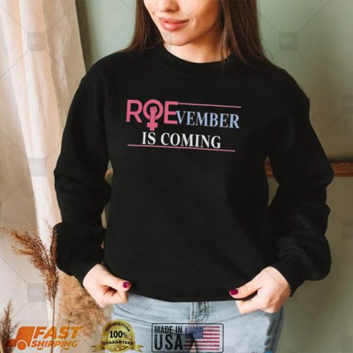 Emily Winston Roevember is coming 2022 shirt