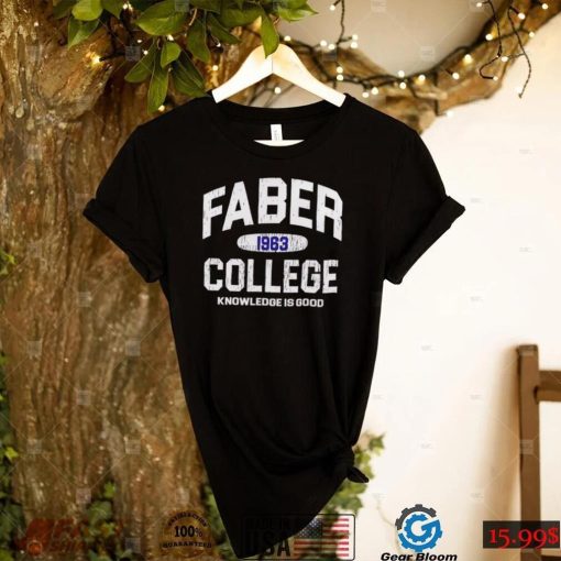 Faber College 1963 Knowledge is good retro shirt