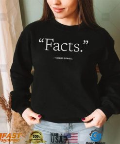 Facts Thomas Sowell shirt