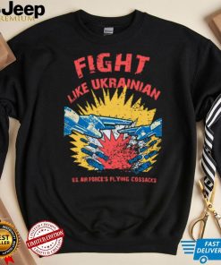 Fight Like Ukrainian Classic Shirt