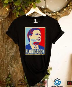 Floridaddy Gov Ron Desantis 2024 Florida daddy shirt