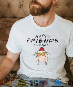 Friends Thanksgiving Shirt Friends Themed Turkey Thanksgiving Happy Friends Giving