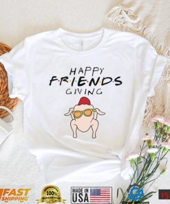 Friends Thanksgiving Shirt Friends Themed Turkey Thanksgiving Happy Friends Giving