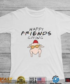 Friends Thanksgiving Shirt Friends Themed Turkey Thanksgiving Happy Friends Giving