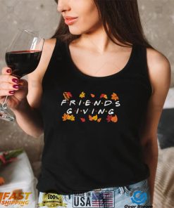 Friends Thanksgiving Shirt Friendsgiving Fall Autumn Friends & Family Thanksgiving