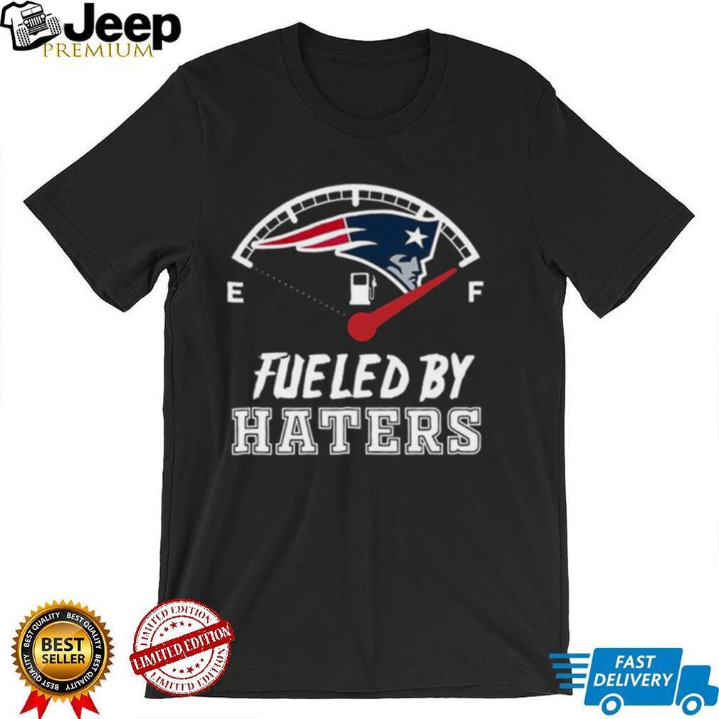 Fueled By Haters New England Patriots T Shirt