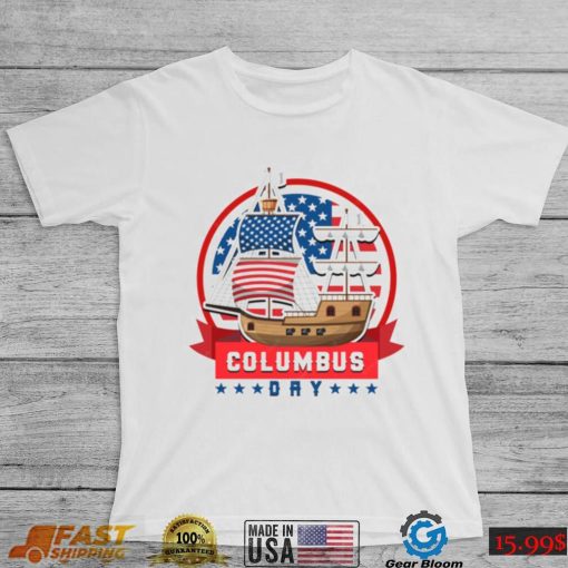 Funny Columbus Day T Shirt Since 1942