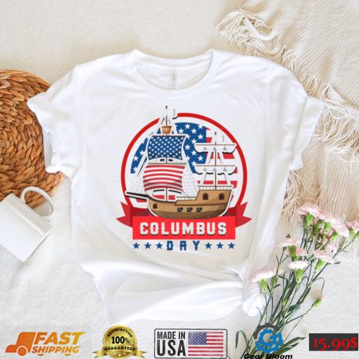 Funny Columbus Day T Shirt Since 1942