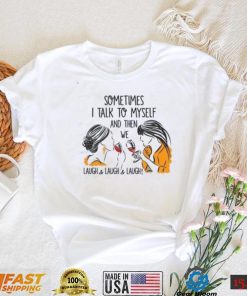 Funny Gemini Saying Shirt Sometimes I Talk To Myself And Then, Birthday Shirt, Gemini Birthday