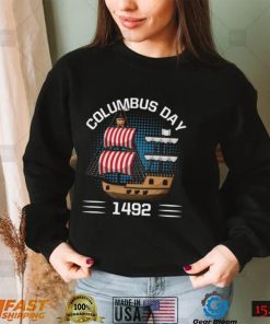 Funny Happy Columbus Day T Shirt 2022